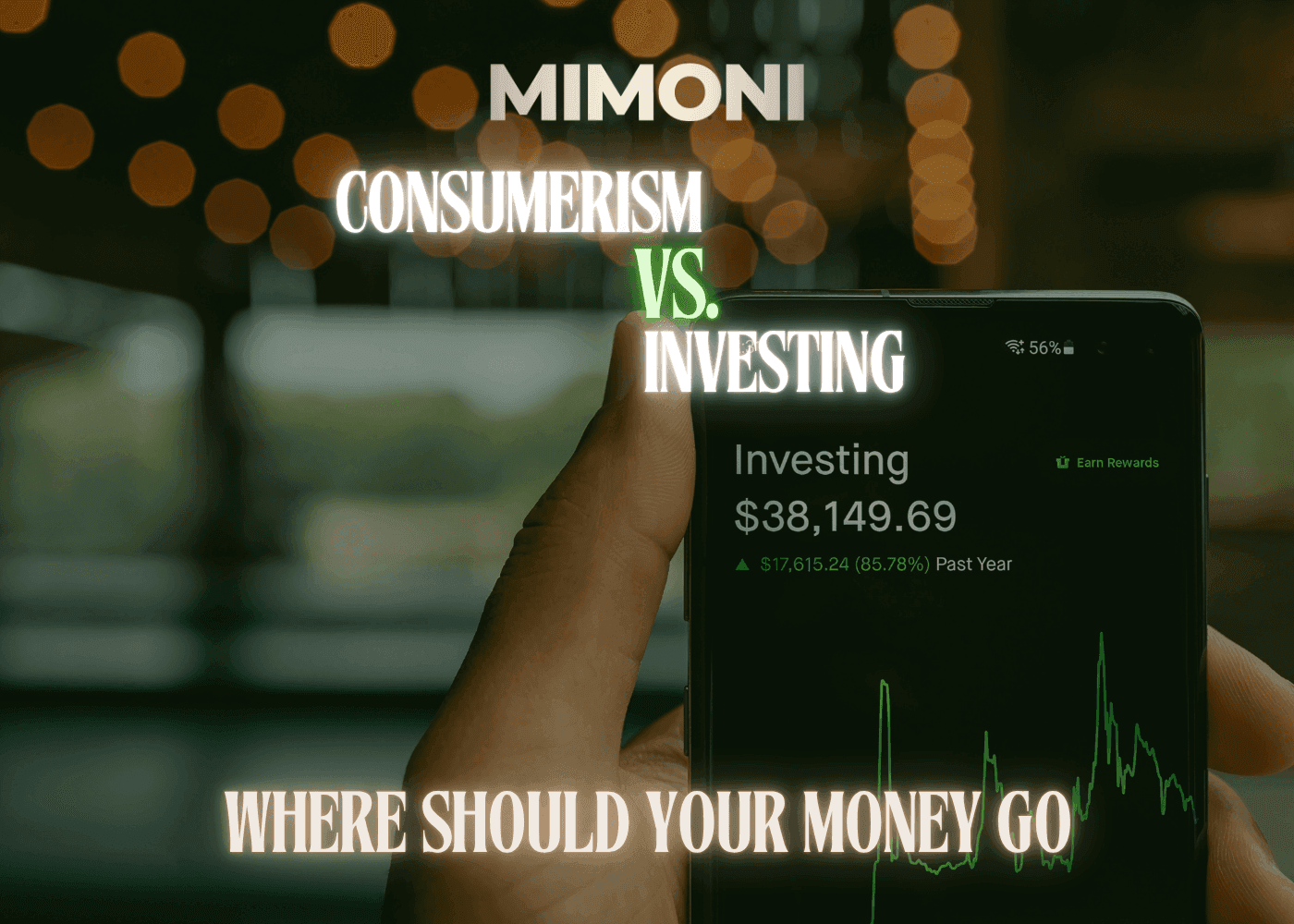 Consumerism vs. Investing: Where Should Your Money Go