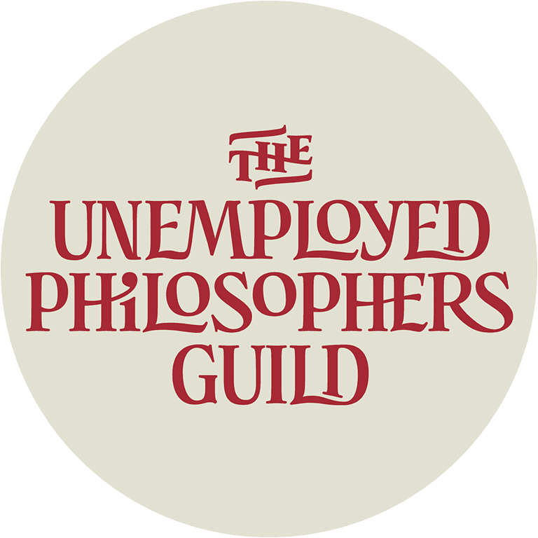 The Unemployed Philosophers Guild